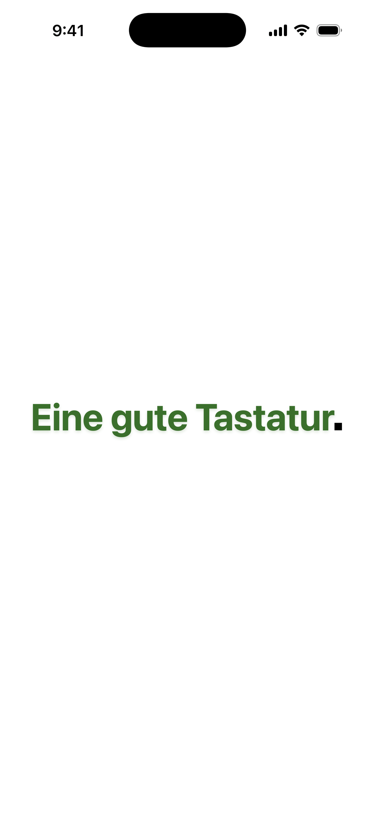 Eine gute Tastatur